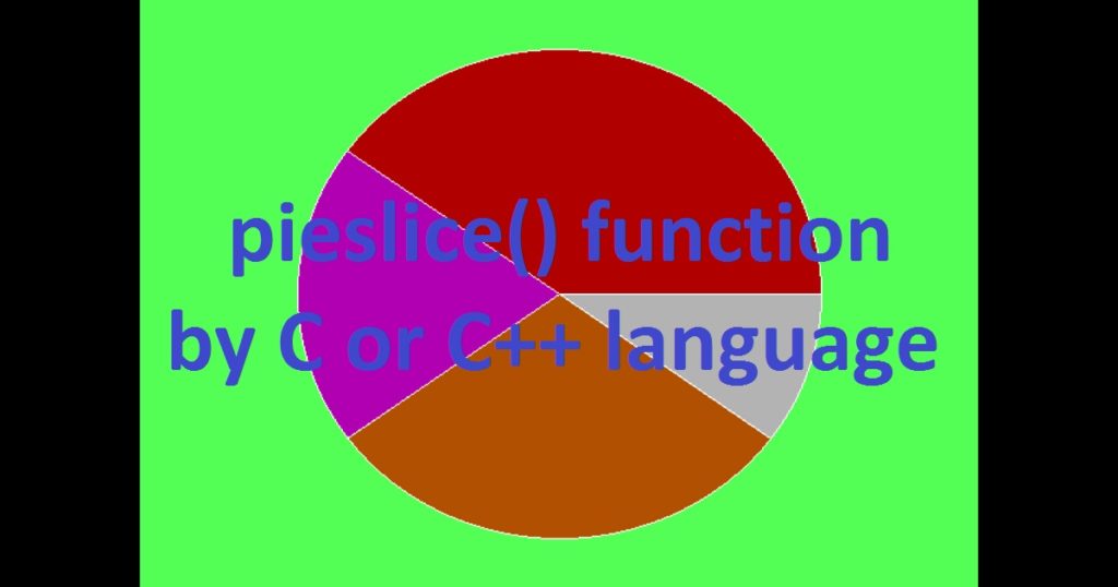 pieslice() function of graphics.h library by C or C++ programing language