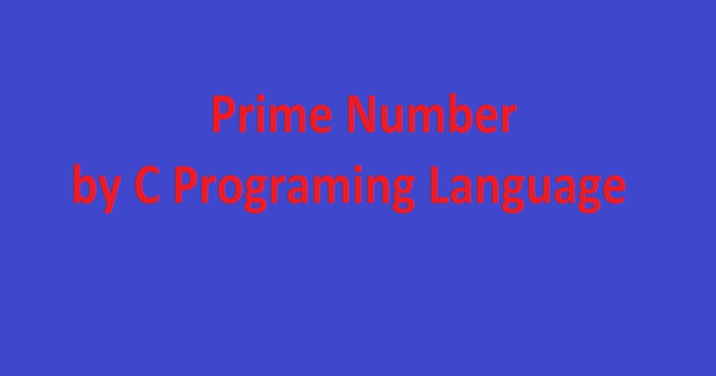 prime number by C programing language