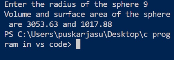 output of calculating the volume and surface area of sphere by C programming language.